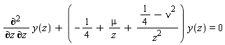 diff(y(z), z, z)+(-1/4+mu/z+(1/4-nu^2)/z^2)*y(z) = 0