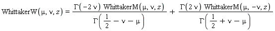 WhittakerW(mu, nu, z) = GAMMA(-2*nu)*WhittakerM(mu, nu, z)/GAMMA(1/2-nu-mu)+GAMMA(2*nu)*WhittakerM(mu, -nu, z)/GAMMA(1/2+nu-mu)
