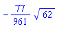 -(77/961)*62^(1/2)