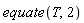 equate(T, 2)