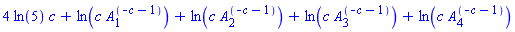 4*ln(5)*c+ln(c*A[1]^(-c-1))+ln(c*A[2]^(-c-1))+ln(c*A[3]^(-c-1))+ln(c*A[4]^(-c-1))