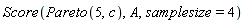 Score(Pareto(5, c), A, samplesize = 4)