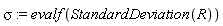 sigma := evalf(StandardDeviation(R))