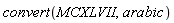 convert(MCXLVII, arabic)