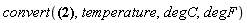 convert(-3.82004239, temperature, degC, degF)