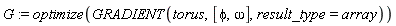 G := optimize(GRADIENT(torus, [phi, omega], result_type = array))