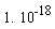 1.*10^(-18)