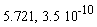 5.721, 3.5*10^(-10)