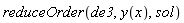 reduceOrder(de3, y(x), sol)