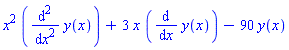 x^2*(diff(y(x), `$`(x, 2)))+3*x*(diff(y(x), x))-90*y(x)