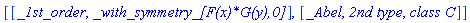 [[_1st_order, `_with_symmetry_[F(x)*G(y),0]`], [_Abel, `2nd type`, `class C`]]