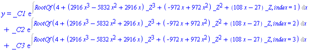 y = _C1*exp(Int(RootOf(4+(2916*x^3-5832*x^2+2916*x)*_Z^3+(-972*x+972*x^2)*_Z^2+(108*x-27)*_Z, index = 1), x))+_C2*exp(Int(RootOf(4+(2916*x^3-5832*x^2+2916*x)*_Z^3+(-972*x+972*x^2)*_Z^2+(108*x-27)*_Z, index = 2), x))+_C3*exp(Int(RootOf(4+(2916*x^3-5832*x^2+2916*x)*_Z^3+(-972*x+972*x^2)*_Z^2+(108*x-27)*_Z, index = 3), x))