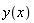 y(x)