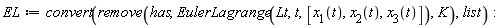 EL := convert(remove(has, EulerLagrange(Lt, t, [x[1](t), x[2](t), x[3](t)]), K), list)