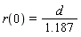 r(0) = d/(1.187)