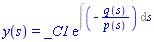 y(s) = _C1*exp(Int(-q(s)/p(s), s))