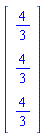 Vector(3, {(1) = 4/3, (2) = 4/3, (3) = 4/3})