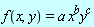 f(x, y) = a*x^b*y^c
