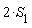 2*S[1]