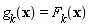 g[k](x) = F[k](x)