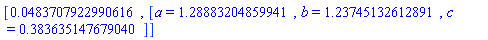 [0.483707922990616e-1, [a = HFloat(1.2888320485994063), b = HFloat(1.2374513261289097), c = HFloat(0.3836351476790401)]]