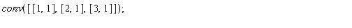 conv([[1, 1], [2, 1], [3, 1]]);