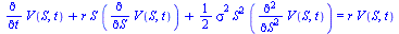 `+`(diff(V(S, t), t), `*`(r, `*`(S, `*`(diff(V(S, t), S)))), `*`(`/`(1, 2), `*`(`^`(sigma, 2), `*`(`^`(S, 2), `*`(diff(diff(V(S, t), S), S)))))) = `*`(r, `*`(V(S, t)))
