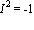 I^2 = -1