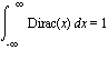 Int(Dirac(x), x = -infinity .. infinity) = 1