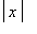 abs(x)