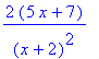 2*(5*x+7)/(x+2)^2
