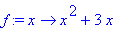 f := proc (x) options operator, arrow; x^2+3*x end proc