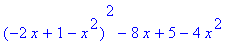(-2*x+1-x^2)^2-8*x+5-4*x^2