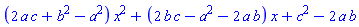 (2*a*c+b^2-a^2)*x^2+(2*b*c-a^2-2*a*b)*x+c^2-2*a*b