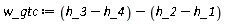 w_gtc := Units:-Standard:-`+`(Units:-Standard:-`+`(h_3, Units:-Standard:-`-`(h_4)), Units:-Standard:-`-`(Units:-Standard:-`+`(h_2, Units:-Standard:-`-`(h_1))))