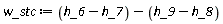 w_stc := Units:-Standard:-`+`(Units:-Standard:-`+`(h_6, Units:-Standard:-`-`(h_7)), Units:-Standard:-`-`(Units:-Standard:-`+`(h_9, Units:-Standard:-`-`(h_8))))