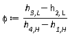 phi := (`h__3,L`-h[2, L])/(`h__4,H`-`h__1,H`)