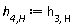 `h__4,H` := h[3, H]