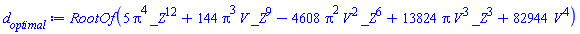 RootOf(5*Pi^4*_Z^12+144*Pi^3*V*_Z^9-4608*Pi^2*V^2*_Z^6+13824*Pi*V^3*_Z^3+82944*V^4)