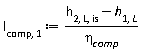 l[comp, 1] := (h[2, L, is]-h[1, L])/`&eta;__comp`