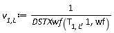 `v__1,L` := 1/DSTXwf(T[1, L], 1, wf)