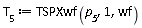 T[5] := TSPXwf(p__5, 1, wf)