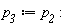 p__3 := p__2: