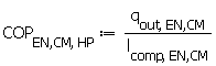 COP[`EN,CM`, HP] := Units:-Standard:-`*`(q[out, `EN,CM`], Units:-Standard:-`/`(l[comp, `EN,CM`]))