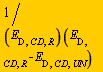 Units:-Standard:-`*`(Units:-Standard:-`+`(E[D, CD, R], Units:-Standard:-`-`(E[D, CD, UN])), Units:-Standard:-`/`(E[D, CD, R]))