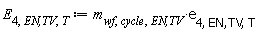 E[4, `EN,TV`, T] := Units:-Standard:-`*`(m[wf, cycle, `EN,TV`], e[4, `EN,TV`, T])