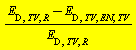 Units:-Standard:-`*`(Units:-Standard:-`+`(E[D, TV, R], Units:-Standard:-`-`(E[D, TV, EN, TV])), Units:-Standard:-`/`(E[D, TV, R]))