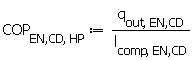 COP[`EN,CD`, HP] := Units:-Standard:-`*`(q[out, `EN,CD`], Units:-Standard:-`/`(l[comp, `EN,CD`]))