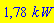 1.78394097*kW