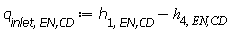 q[inlet, `EN,CD`] := Units:-Standard:-`+`(h[1, `EN,CD`], Units:-Standard:-`-`(h[4, `EN,CD`]))